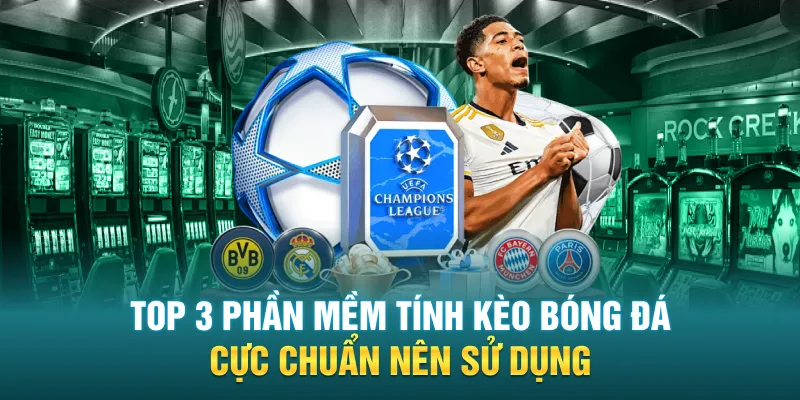 Top 3 Phan Mem Tinh Keo Bong Da Cuc Chuan Nen Su Dung